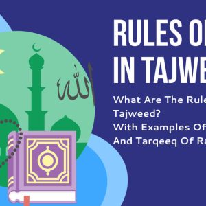What Are The Rules Of letter Raa In Tajweed With Examples Of Tafkheem And Tarqeeq Of Raa (1)