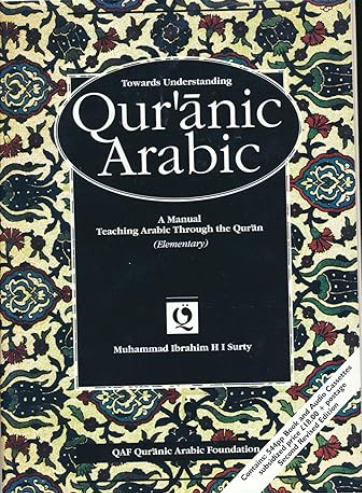 The Best Quranic Arabic Books: 10 Reviewed with PDF Links & Level Guide 2 Towards Understanding Quranic Arabic