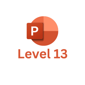 Powerpoint Level-13
